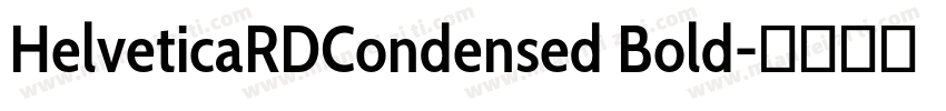 HelveticaRDCondensed Bold字体转换